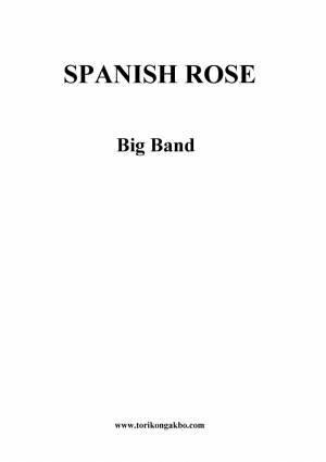 Spanish Rose Big Band